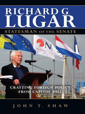 cover image of Richard G. Lugar, Statesman of the Senate